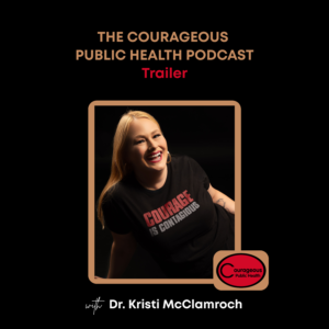 Courageous Public Health Trailer